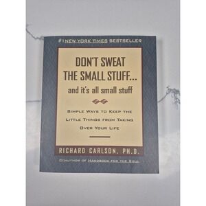 Dont Sweat the Small Stuff Richard Carlson PhD Self-Help Book Hyperion Paperback